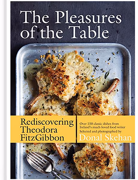 The Pleasures of the Table: Rediscovering Theodora FitzGibbon | DonalSkehan.com, Theodora FitzGibbon’s column in The Irish Times was once essential reading for anyone with an interest in cookery.